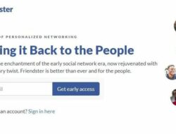 Friendster Bangkit Kembali! Nostalgia Masa Remaja Generasi 90-an Friendster Bangkit Kembali! Nostalgia Masa Remaja Generasi 90-an