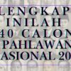 Lengkap! Inilah 40 Calon Pahlawan Nasional 2025 yang Resmi Diajukan Kemensos