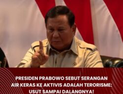 Prabowo Sebut Kasus Penyiraman Andrie Yunus sebagai Terorisme, Minta Dalang Diusut