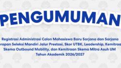 UM Buka Registrasi Mahasiswa Baru Jalur Mandiri Skor UTBK 2026