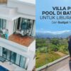 Villa Private Pool di Batu Malang untuk Liburan Keluarga, Dari Budget hingga Mewah