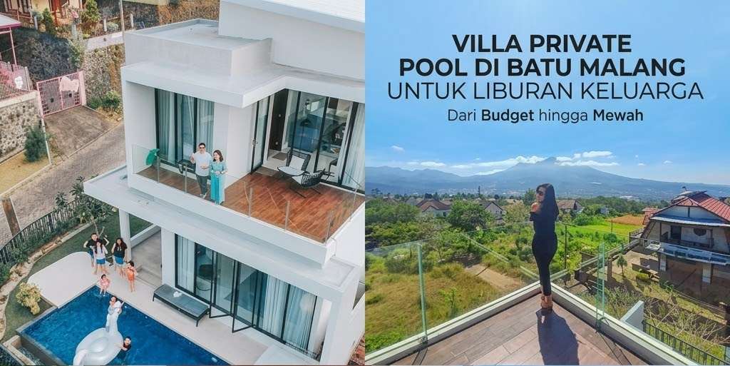 Villa Private Pool di Batu Malang untuk Liburan Keluarga, Dari Budget hingga Mewah