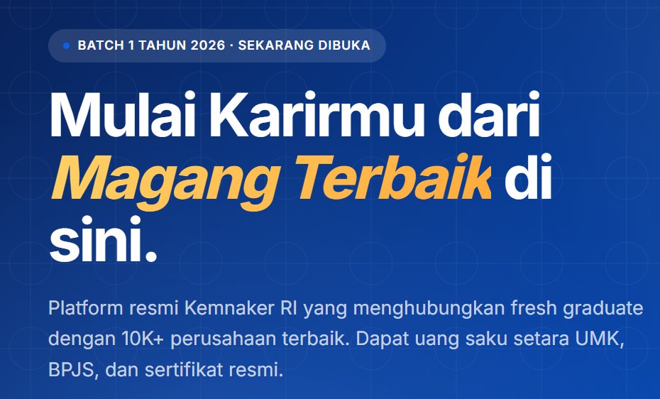 Program Magang Nasional 2026 Dibuka, Lulusan S1 Bisa Digaji hingga Rp6 Juta per Bulan
