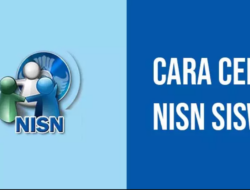 Cara Cek NISN Siswa Secara Online, Mudah dan Bisa Dilakukan dari Rumah