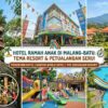 Hotel Ramah Anak di Malang dan Batu Terbaik 2026: Dari Budget hingga Premium