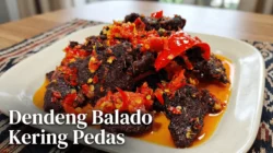 Resep Dendeng Balado Kering Pedas Renyah, Wajib Coba!