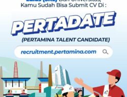 Pertamina Patra Niaga Buka Lowongan Pertadate, Bisa Daftar Pakai SKL