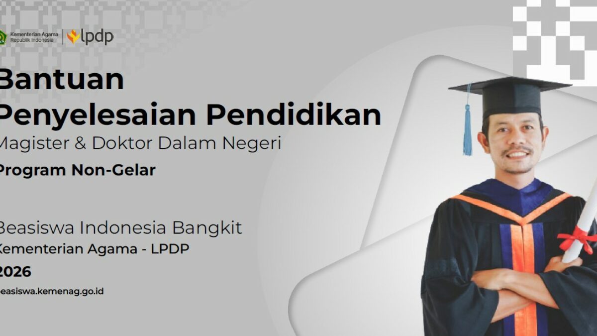 Bantuan S2-S3 Kemenag 2026 Dibuka, Cek Besaran Dana dan Jadwal Pendaftarannya