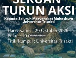 Demo Mahasiswa Trisakti ke Istana Negara 29 Oktober 2026, Ini Isi 3 Tuntutan Tritura